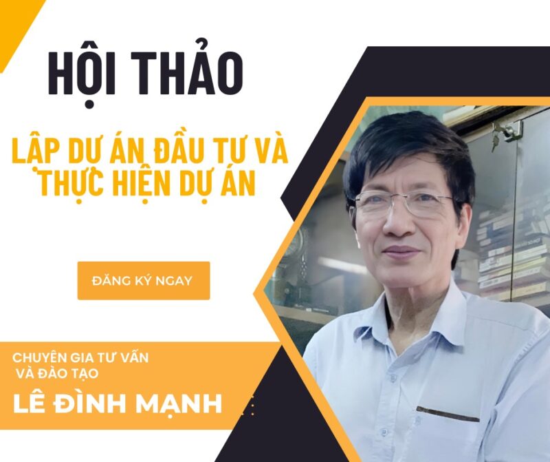 Hội thảo lập và thực hiện dự án đầu tư - thành công và thất bại 1 Hội thảo lập dự án đầu tư