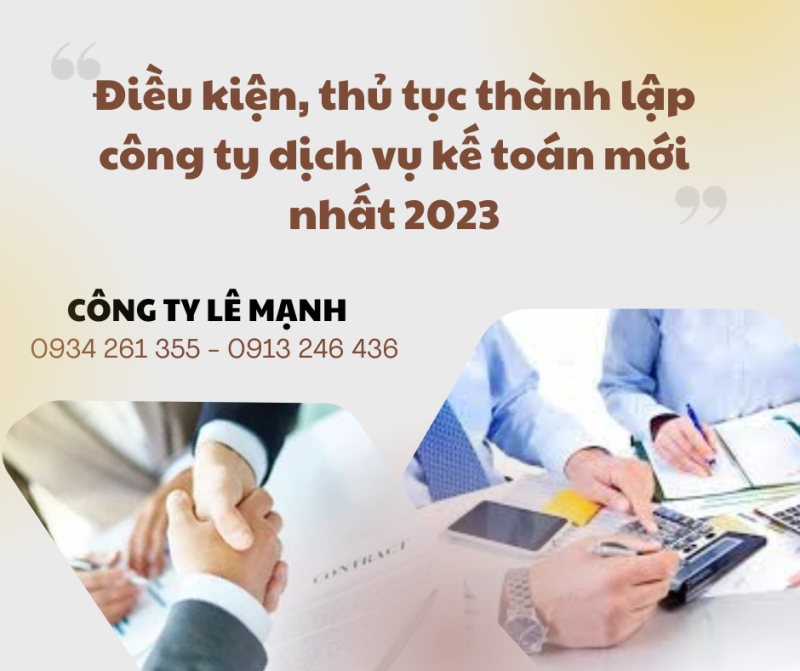 Điều kiện, thủ tục thành lập công ty dịch vụ kế toán mới nhất 2023 1 dịch vụ kế toán
